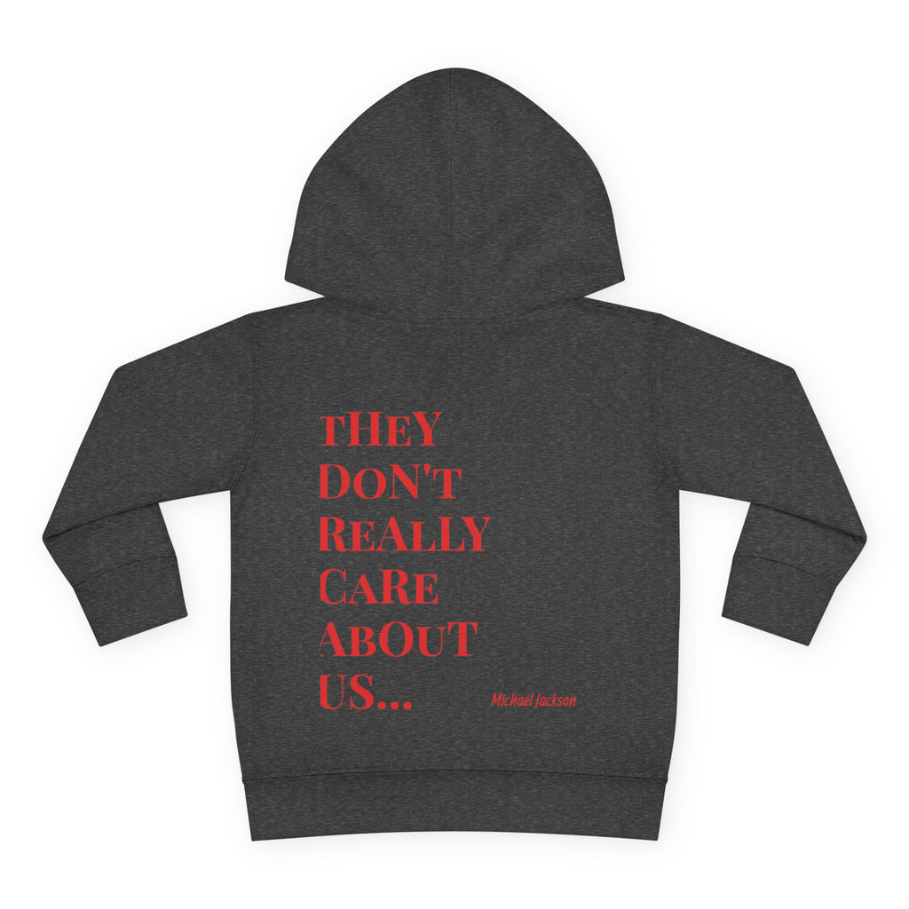 Toddler Hoodie — "They Don't Really Care About Us" Michael Jackson